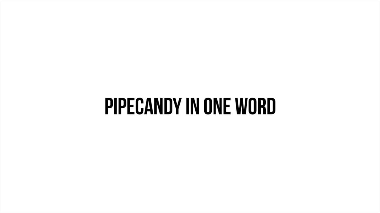 PipeCandy's video section